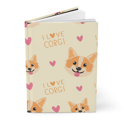 I Love Corgi Hardcover Journal - Cute Dog Lover's Diary