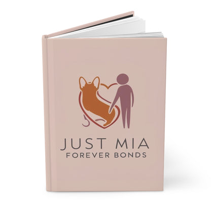 Dog Lover's Hardcover Journal - Just Mia Forever Bonds
